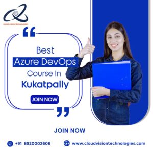 Best Azure DevOps Course in Kukatpally