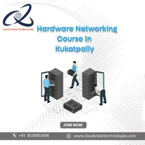 Hardware Networking Course in Kukatpally