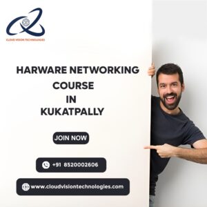 Hardware Networking Course in Kukatpally