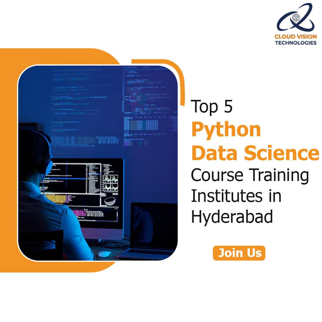 Top 5 Python Data Science Course Training Institutes in Hyderabad - Cloud Vision Technologies 3 top python2