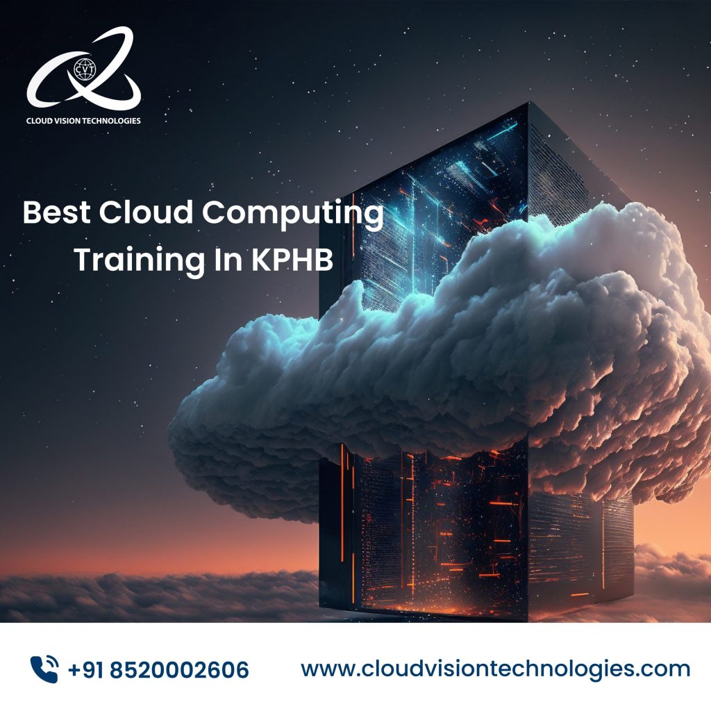 Best Cloud Computing Training in KPHB