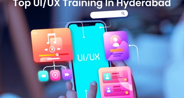 Top UI UX Training in Hyderabad