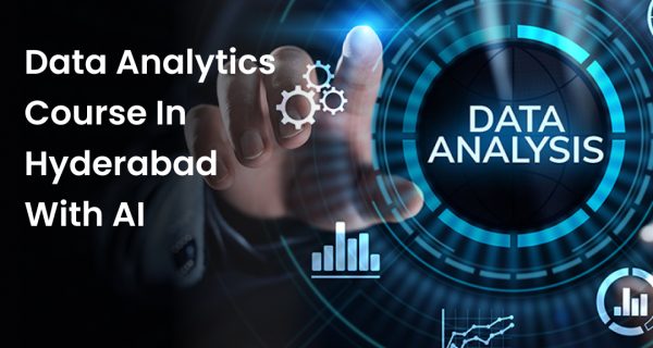 Data Analytics Course In Hyderabad With AI