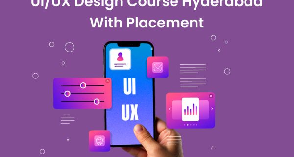 UI UX Design Course Hyderabad with Placement