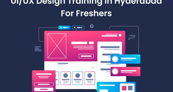UI UX Design Training in Hyderabad for Freshers