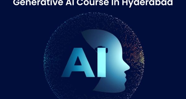 Generative AI Course in Hyderabad