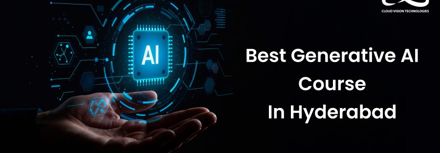 Best Generative AI Course in Hyderabad 1 Best Generative AI Course in Hyderabad