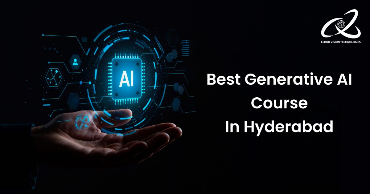 Best Generative AI Course in Hyderabad 1 Best Generative AI Course in Hyderabad
