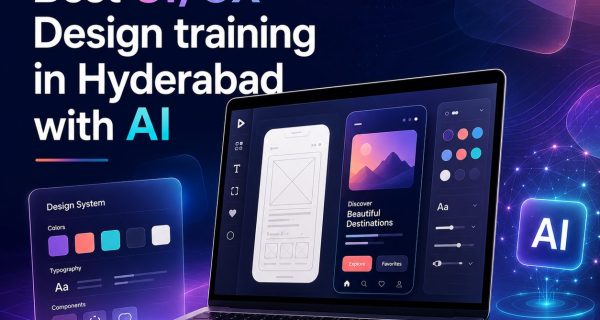 UI/UX Design Training in Hyderabad With Ai UI/UX Design Training in Hyderabad With Ai