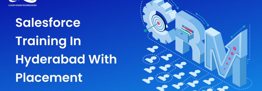 Salesforce Training in Hyderabad with Placement 1 Salesforce Training in Hyderabad with Placement