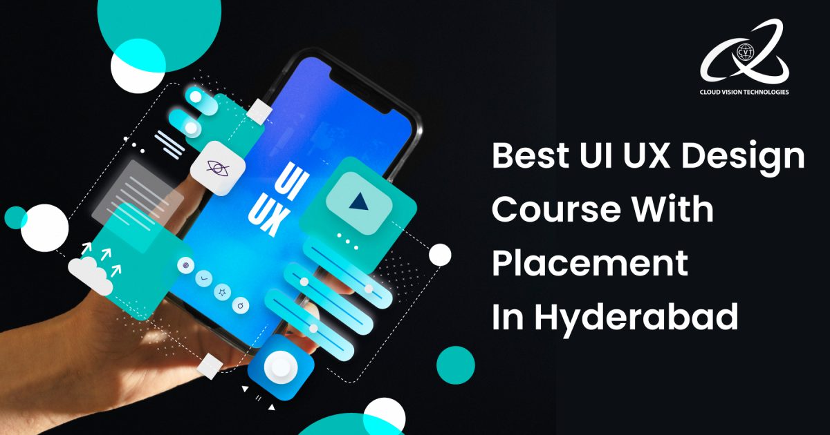 Best UI UX Design Course with Placement in Hyderabad 5 Best UI UX Design Course with Placement in Hyderabad