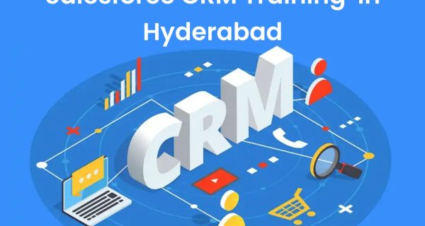 Salesforce CRM Training In Hyderabad Salesforce CRM Training In Hyderabad