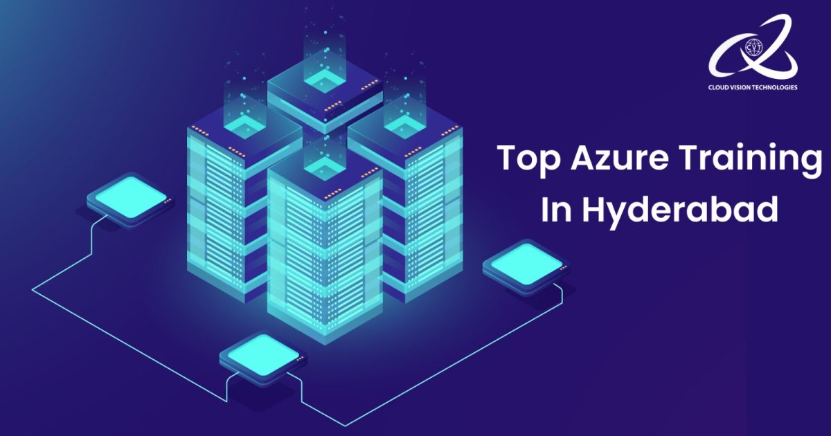 Top Azure Training in Hyderabad 1 Top Azure Training in Hyderabad
