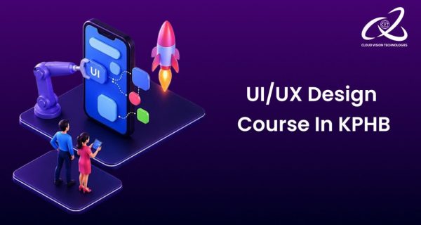 UI UX Design Course In KPHB UI UX Design Course In KPHB