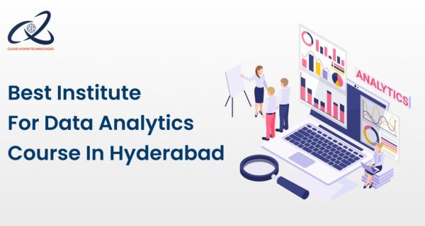 Best Institute For Data Analytics Course In Hyderabad Best Institute For Data Analytics Course In Hyderabad