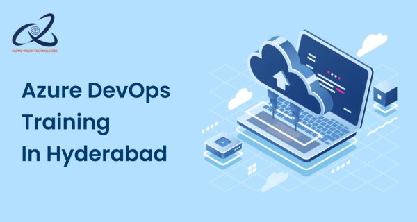 Azure DevOps Training in Hyderabad Azure DevOps Training in Hyderabad