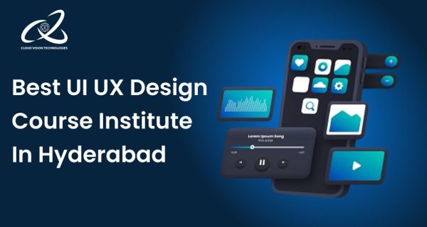 Best UI UX Design Course Institute in Hyderabad Best UI UX Design Course Institute in Hyderabad