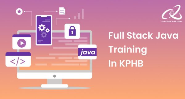 Full Stack Java Training in KPHB Full Stack Java Training in KPHB