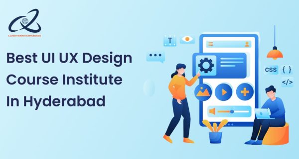 Best UI UX Design Course Institute In Hyderabad Best UI UX Design Course Institute In Hyderabad