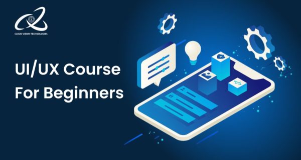 UI UX Course For Begineers UI UX Course For Begineers