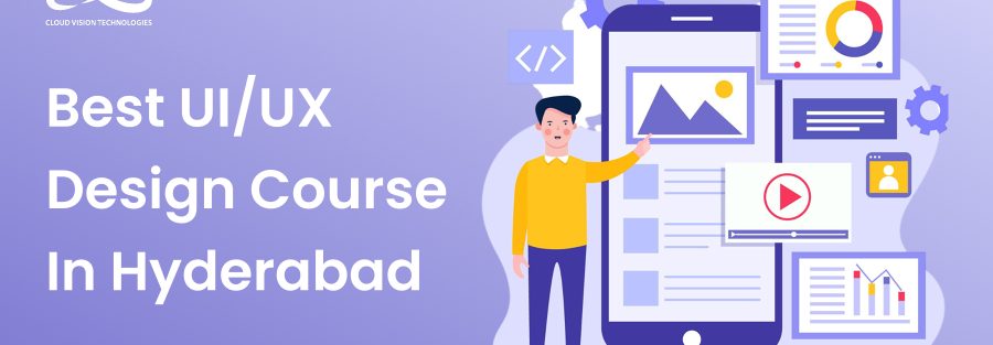 Best UI UX Design Course In Hyderabad 1 Best UI UX Design Course In Hyderabad