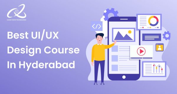 Best UI UX Design Course In Hyderabad Best UI UX Design Course In Hyderabad