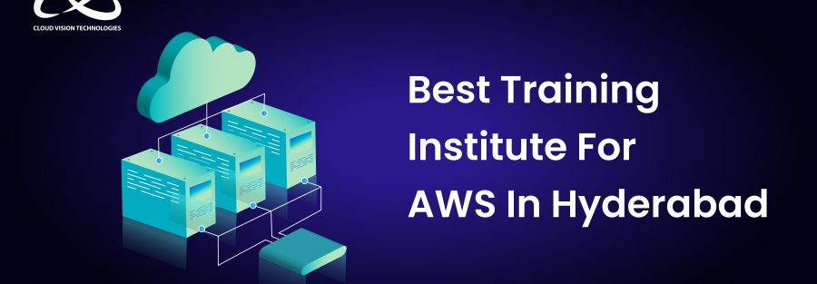 Best Training Institute For AWS In Hyderabad 1 Best Training Institute For AWS In Hyderabad