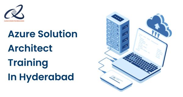Azure Solution Architect Training in Hyderabad Azure Solution Architect Training in Hyderabad