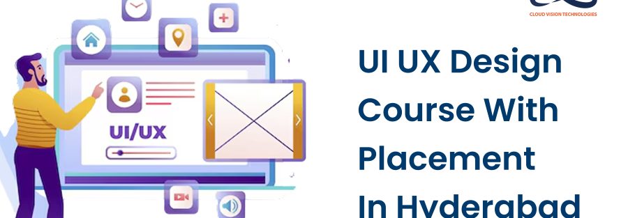 UI UX Design Course with Placement in Hyderabad 1 UI UX Design Course with Placement in Hyderabad