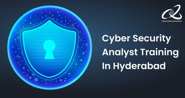 Cyber Security Analyst Training in Hyderabad Cyber Security Analyst Training in Hyderabad