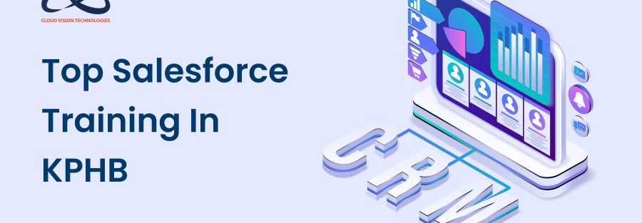 Top Salesforce Training In KPHB 1 Top Salesforce Training In KPHB
