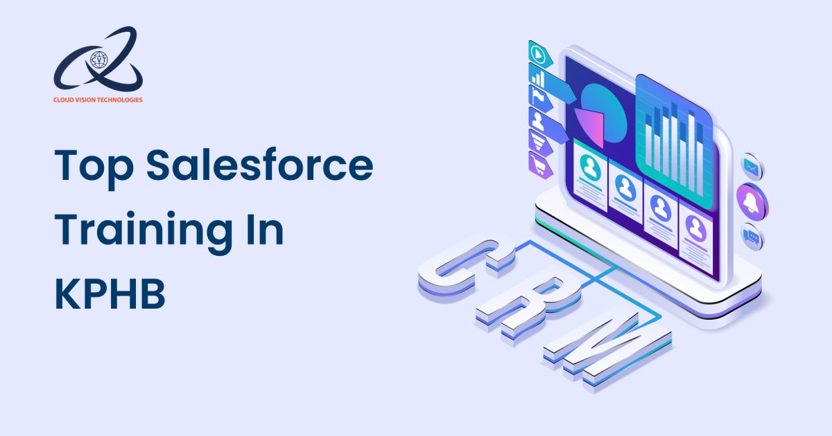Top Salesforce Training In KPHB 1 Top Salesforce Training In KPHB