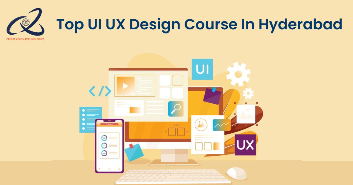Top UI UX Design Course in Hyderabad 6 Top UI UX Design Course in Hyderabad