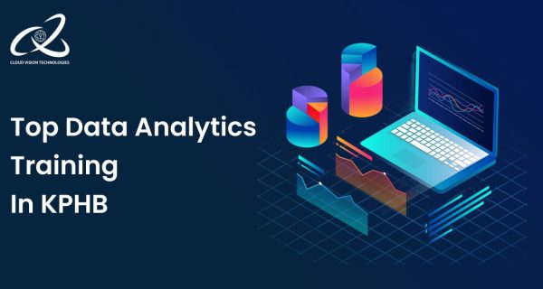 Top Data Anayltics Training In KPHB Top Data Anayltics Training In KPHB