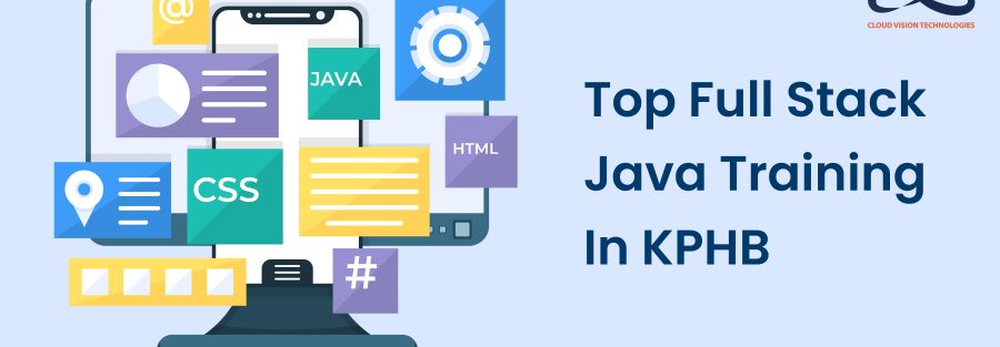 Top Full Stack Java Training in KPHB 1 Top Full Stack Java Training in KPHB