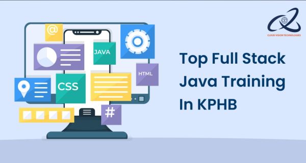 Top Full Stack Java Training in KPHB Top Full Stack Java Training in KPHB