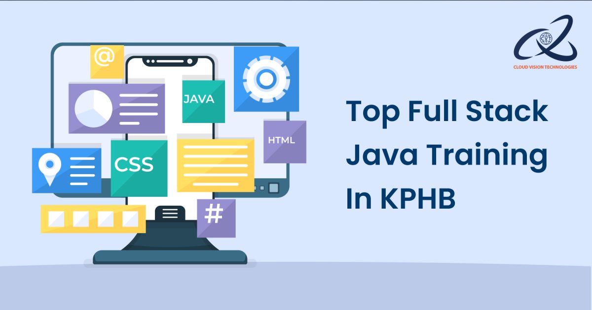 Top Full Stack Java Training in KPHB 1 Top Full Stack Java Training in KPHB