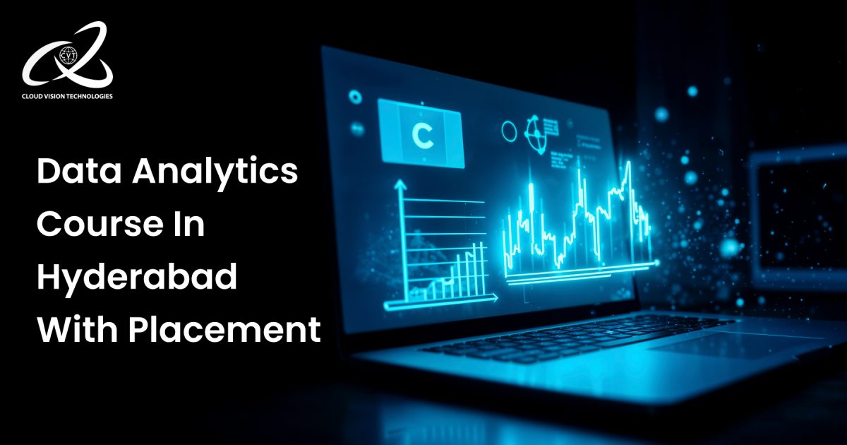 Data Analytics Course In Hyderabad With Placement 1 Data Analytics Course In Hyderabad With Placement