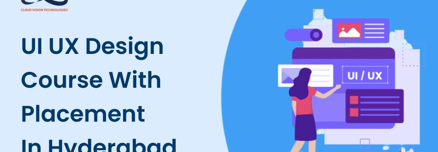 UI UX Design Course with Placement in Hyderabad 1 UI UX Design Course with Placement in Hyderabad