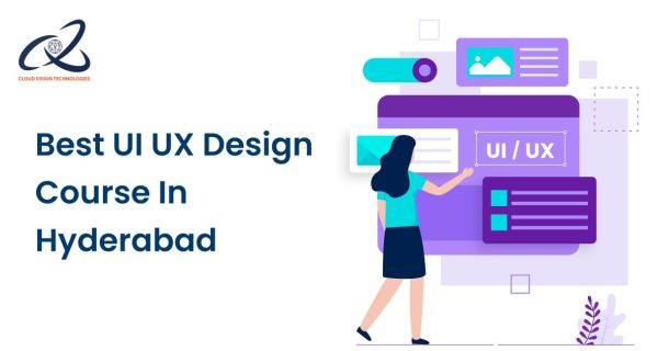 Best UI UX Design Course in Hyderabad Best UI UX Design Course in Hyderabad