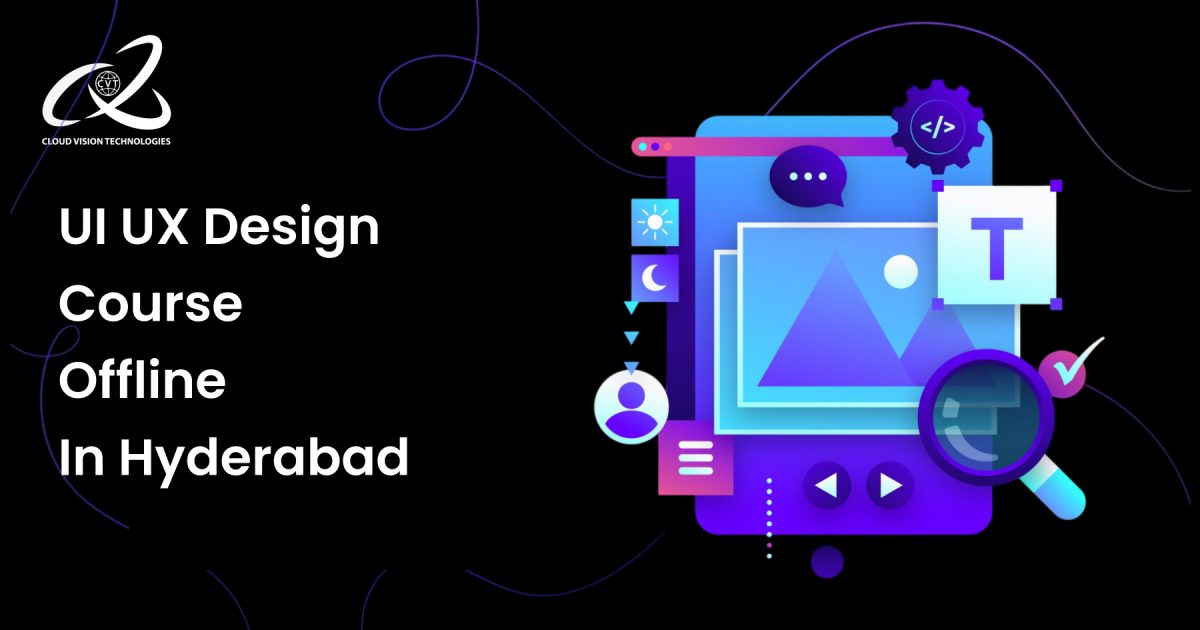 UI UX Design Course Offline in Hyderabad 1 UI UX Design Course Offline in Hyderabad