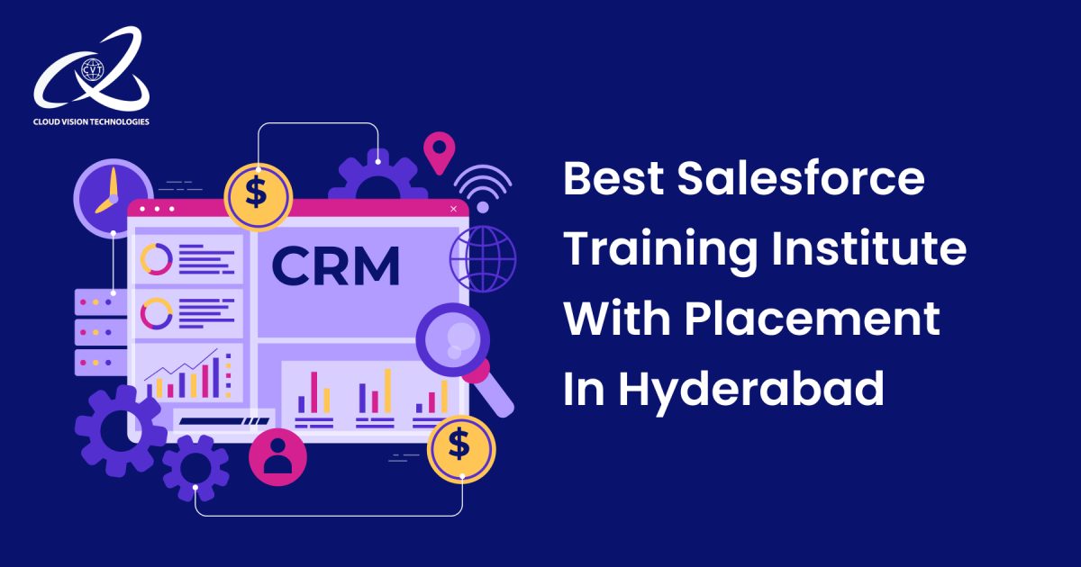 Best Salesforce Training Institute In Hyderabad 1 Best Salesforce Training Institute In Hyderabad