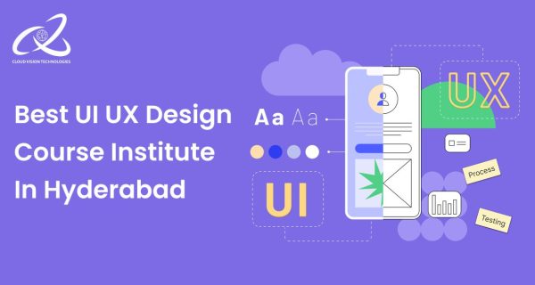 Best UI UX Design Course Institute in Hyderabad Best UI UX Design Course Institute in Hyderabad