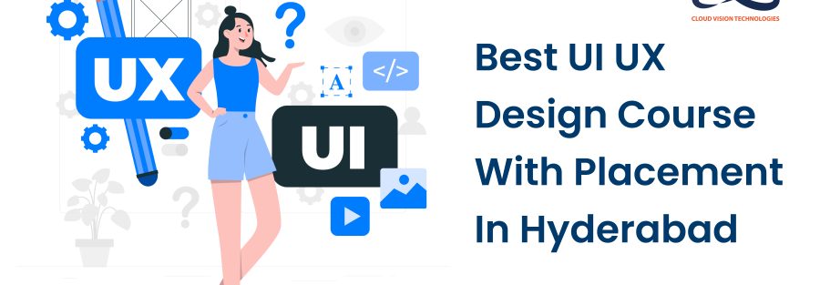 Best UI UX Design Course with Placement in Hyderabad 1 Best UI UX Design Course with Placement in Hyderabad
