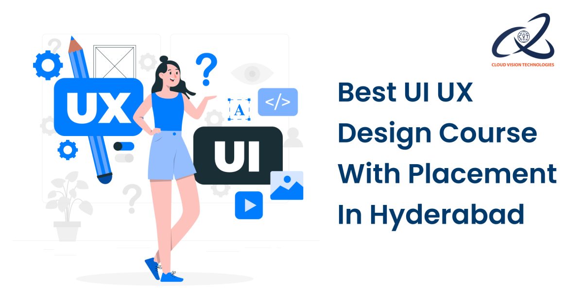 Best UI UX Design Course with Placement in Hyderabad 1 Best UI UX Design Course with Placement in Hyderabad