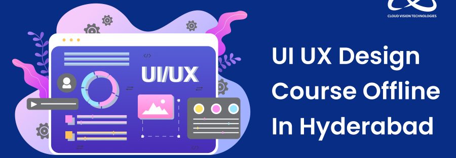 UI UX Design Course Offline in Hyderabad 1 UI UX Design Course Offline in Hyderabad