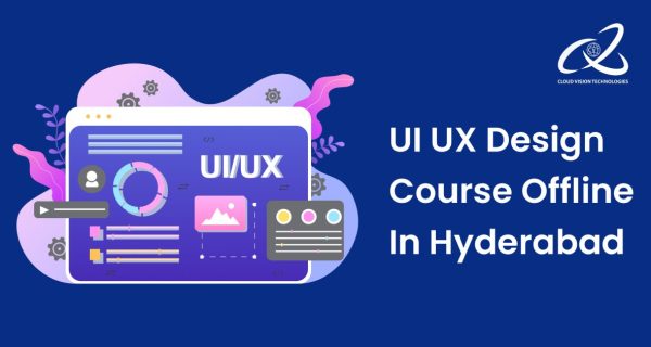 UI UX Design Course Offline in Hyderabad UI UX Design Course Offline in Hyderabad