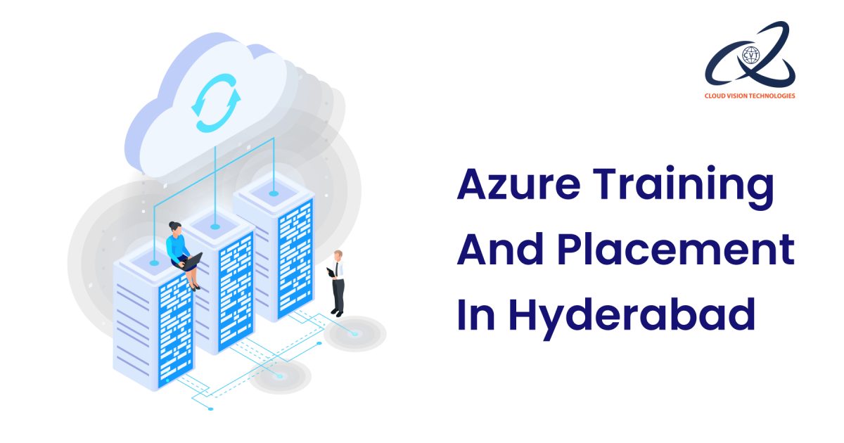 Azure Training and Placement in Hyderabad 1 Azure Training and Placement in Hyderabad