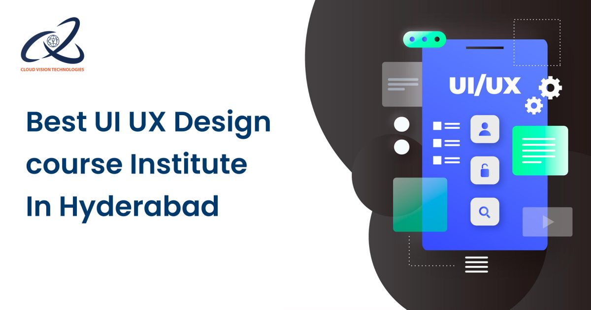 Best UI UX Design Course Institute In Hyderabad 1 Best UI UX Design Course Institute In Hyderabad