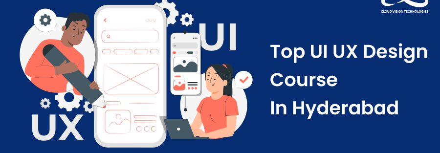 Top UI/UX Design Course In Hyderabad 1 Top UI/UX Design Course In Hyderabad